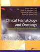 Clinical Hematology and Oncology: Presentation, Diagnosis, and Treatment, Bruce Furie 