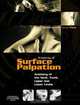 Atlas of Surface Palpation: Anatomy of the Neck, Trunk, Upper and Lower Limbs, Serge Tixa 