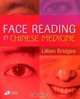 Face Reading in Chinese Medicine, Lillian Bridges 