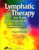 Lymphatic Therapy for Toxic Congestion: Selected Case Studies for Therapists and Patients, Margaret McCarthy 