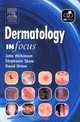 Dermatology In Focus (In Focus), J. D. Wilkinson 