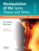 Manipulation of the Spine, Thorax And Pelvis: An Osteopathic Perspective, Peter Gibbons, Philip Tehan 