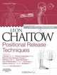 Positional Release Techniques with DVD-ROM, Leon Chaitow 