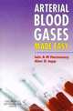 Arterial Blood Gases Made Easy, Iain Hennessey, Alan Japp 