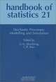 Handbook of Statistics 21: Stochastic Processes: Modeling and Simulation, D. N. Shanbhag, C. Radhakrishna Rao 