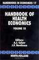 Handbook of Health Economics : Volume 1B, A. J. Culyer, Joseph P. Newhouse, J.P. Newhouse, A.J. Culyer 