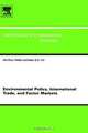 Environmental Policy, International Trade and Factor Markets (Contributions to Economic Analysis), C. C. Chao, E. Siu-Hung Yu 