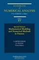 Mathematical Modelling and Numerical Methods in Finance, Volume 15: Special Volume (Handbook of Numerical Analysis), Philippe G. Ciarlet 