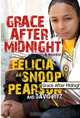 Grace After Midnight: A Memoir, Felicia Pearson, David Ritz 