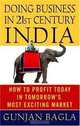 Doing Business in 21st-Century India: How to Profit Today in Tomorrow