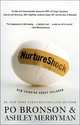 NurtureShock: New Thinking About Children, Po Bronson, Ashley Merryman 