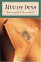 Midlife Irish: Discovering My Family and Myself, Frank Gannon 
