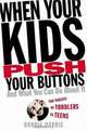 When Your Kids Push Your Buttons : And What You Can Do About It, Bonnie Harris 