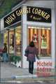 Holy Ghost Corner, Michele Andrea Bowen 