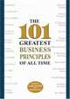 The 101 Greatest Business Principles of All Time, Leslie Pockell 