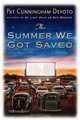 The Summer We Got Saved, Pat Cunningham Devoto 