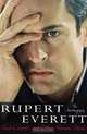Red Carpets and Other Banana Skins: The Autobiography, Rupert Everett 