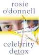 Celebrity Detox, Rosie O