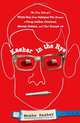 Kasher in the Rye: The True Tale of a White Boy from Oakland Who Became a Drug Addict, Criminal, Mental Patient, and Then Turned 16, Moshe Kasher 
