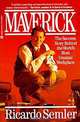 Maverick: The Success Story Behind the World