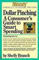 Dollar Pinching : A Consumer