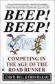 Beep! Beep! : Competing in the Age of the Road Runner, Oren Harari, Chip R. Bell 