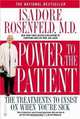 Power to the Patient : The Treatments to Insist on When You