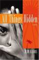 All Things Hidden, Judy Candis 
