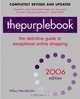 thepurplebook(R), 2006 edition : the definitive guide to exceptional online shopping (Purple Book: The Definitive Guide to Exceptional Online Shopping), Hillary Mendelsohn 