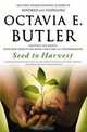 Seed to Harvest, Octavia E. Butler 