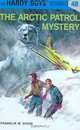 The Arctic Patrol Mystery (Hardy Boys, No. 48), Franklin W. Dixon 