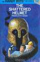 The Shattered Helmet (The Hardy Boys, No. 52), Franklin W. Dixon 
