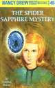 The Spider Sapphire Mystery (Nancy Drew Mystery Stories, No 45), Carolyn Keene 
