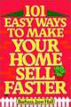 101 Easy Ways to Make Your Home Sell Faster, Barbara Hall 