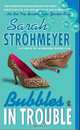 Bubbles in Trouble, Strohmeyer 