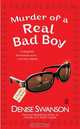 Murder of a Real Bad Boy: A Scumble River Mystery, Denise Swanson 