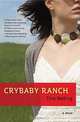Crybaby Ranch, Tina Welling 