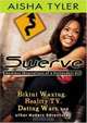 Swerve, Aisha Tyler 