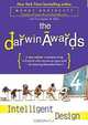 The Darwin Awards 4: Intelligent Design, Wendy Northcutt, Christopher M. Kelly 
