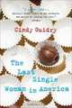 The Last Single Woman in America, Cindy Guidry 