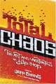 Total Chaos: The Art And Aesthetics of Hip-hop, Jeff Chang 