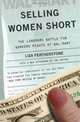 Selling Women Short: The Landmark Battle For Workers