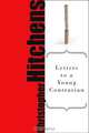 Letters to a Young Contrarian (Art of Mentoring), Christopher Hitchens 