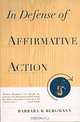 In Defense of Affirmative Action, Barbara R. Bergmann 