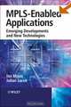 MPLS-Enabled Applications: Emerging Developments and New Technologies, Ina Minei, Julian Lucek 