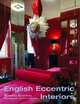 English Eccentric Interiors, Miranda Harrison 