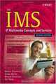 The IMS: IP Multimedia Concepts and Services, Miikka Poikselka, Aki Niemi, Hisham Khartabil, Georg Mayer 
