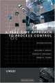 A Real-Time Approach to Process Control, William Y. Svrcek, Donald P. Mahoney, Brent R. Young 