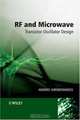 RF and Microwave Transistor Oscillator Design, Andrei Grebennikov 