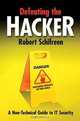 Defeating the Hacker: A non-technical guide to computer security, Robert Schifreen 